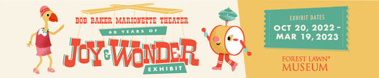 Bob Baker Marionette Theater: 60 Years of Joy & Wonder